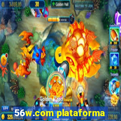 56w.com plataforma